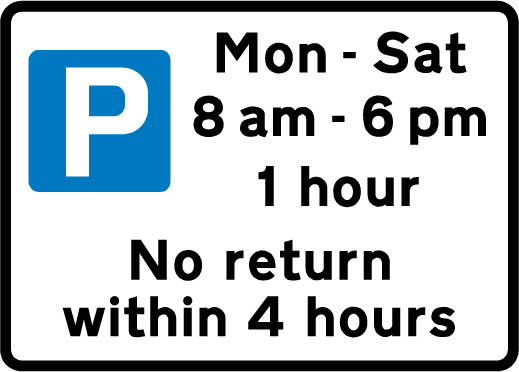 Parking sign: Mon - Sat 8 am - 6 pm 1 hour No return within 4 hours